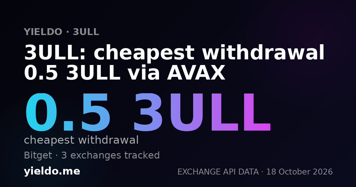 3ULL: cheapest withdrawal 0.5 3ULL via AVAX