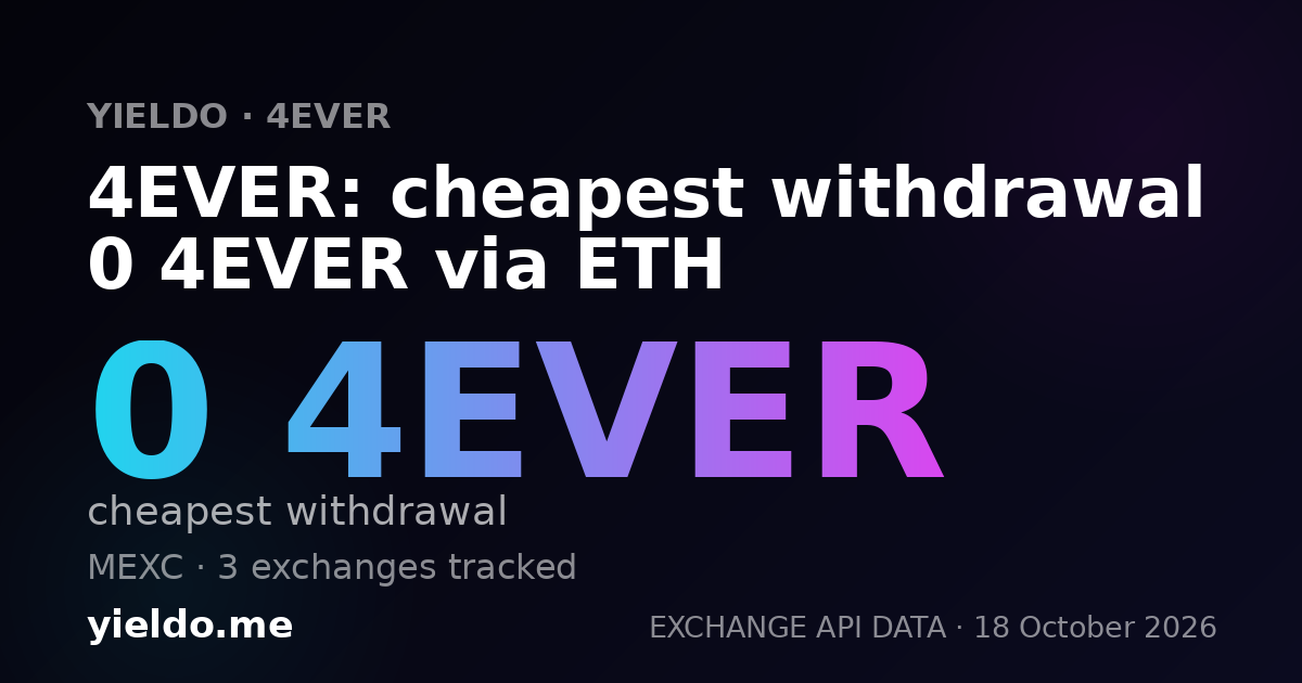 4EVER: cheapest withdrawal 0 4EVER via ETH