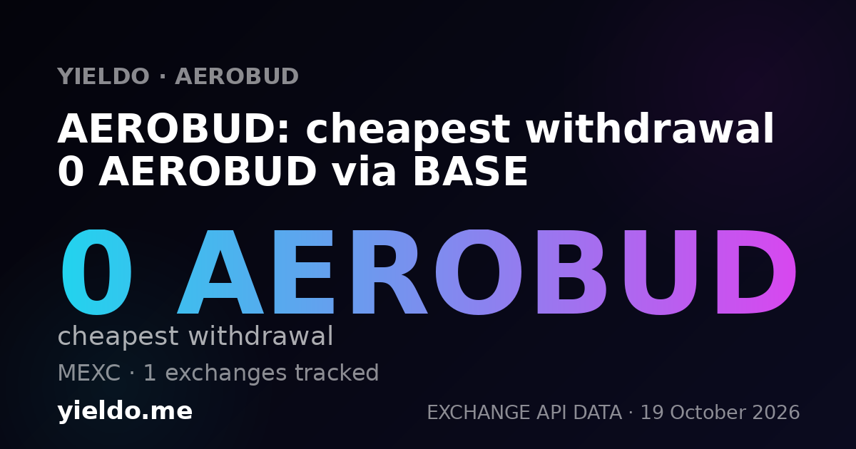 AEROBUD: cheapest withdrawal 0 AEROBUD via BASE