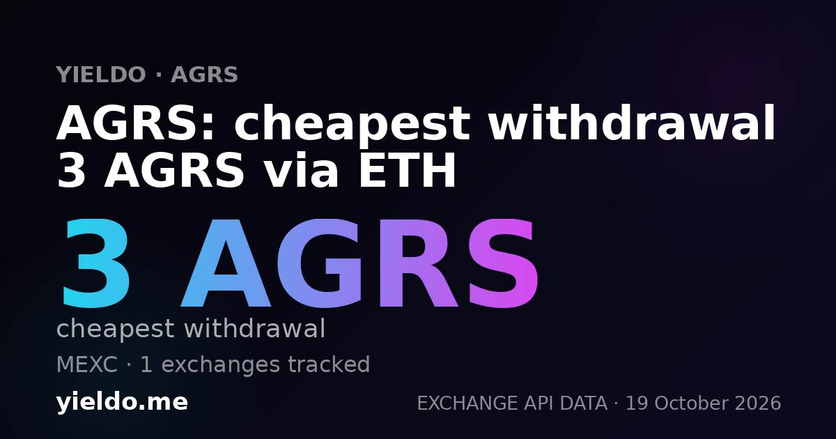 AGRS: cheapest withdrawal 3 AGRS via ETH