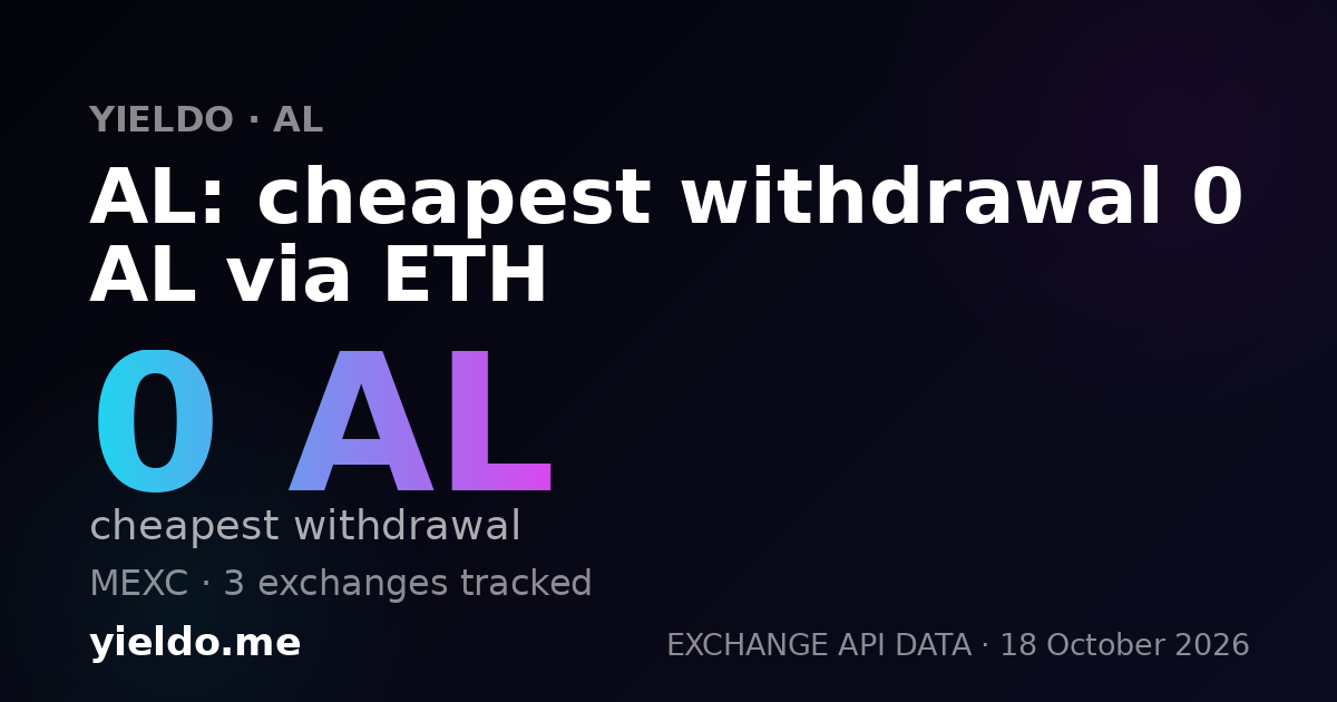 AL: cheapest withdrawal 0 AL via ETH