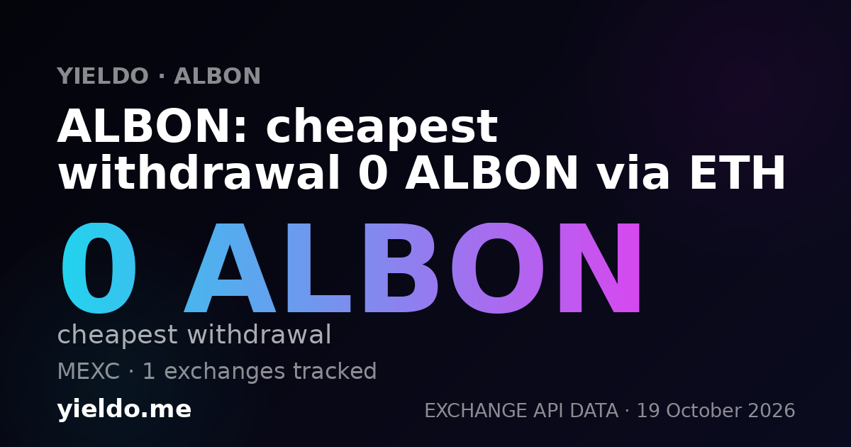 ALBON: cheapest withdrawal 0 ALBON via ETH