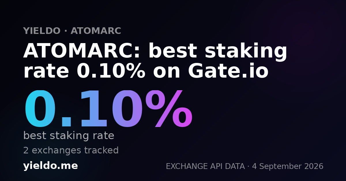 ATOMARC: best staking rate 0.10% on Gate.io