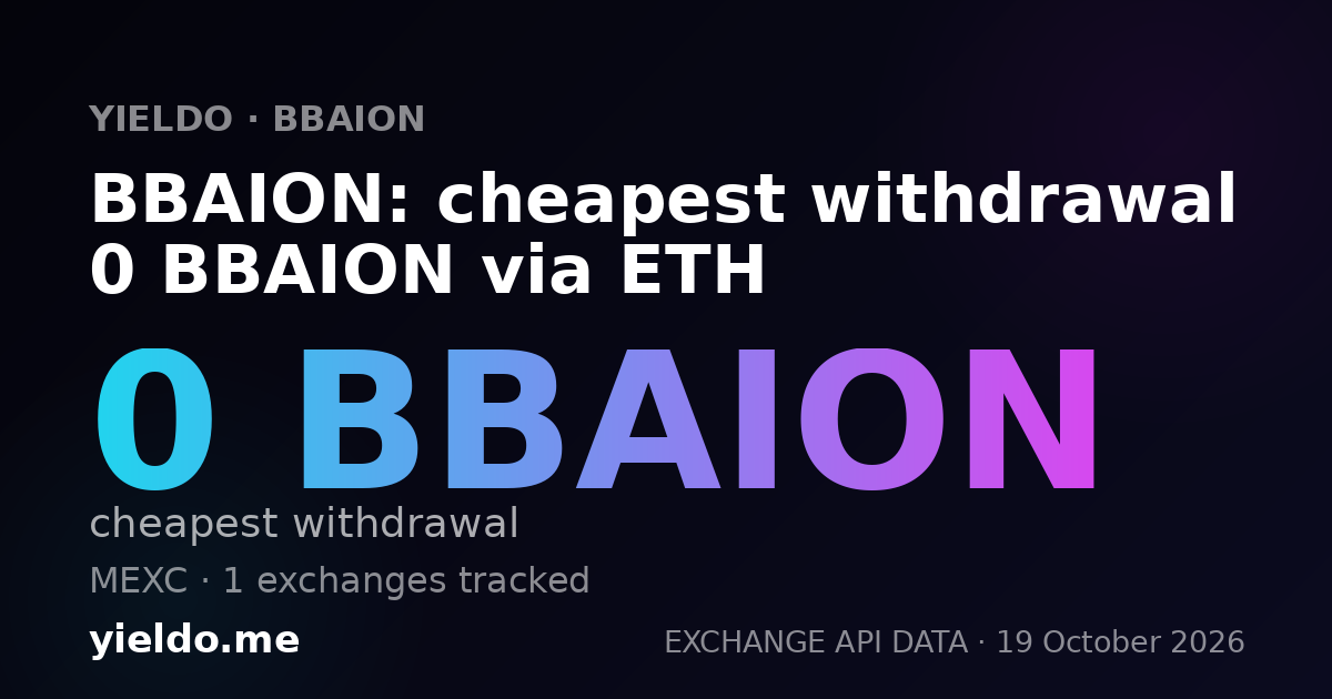 BBAION: cheapest withdrawal 0 BBAION via ETH