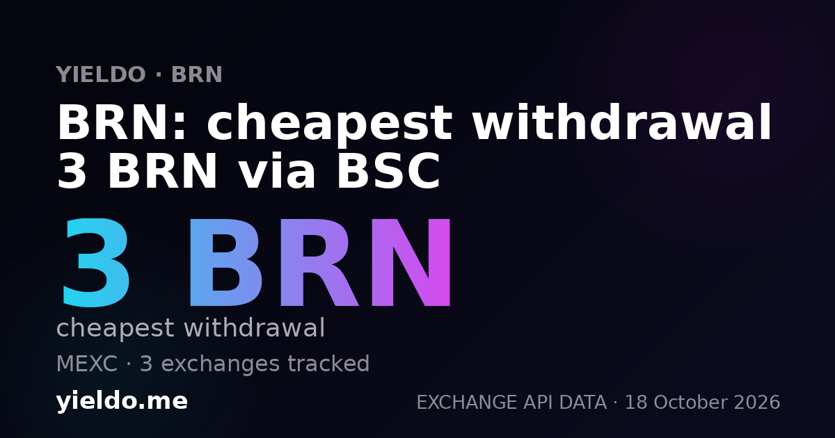 BRN: cheapest withdrawal 3 BRN via BSC