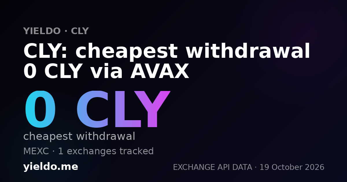 CLY: cheapest withdrawal 0 CLY via AVAX