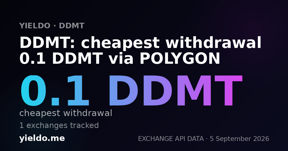 DDMT: cheapest withdrawal 0.1 DDMT via POLYGON