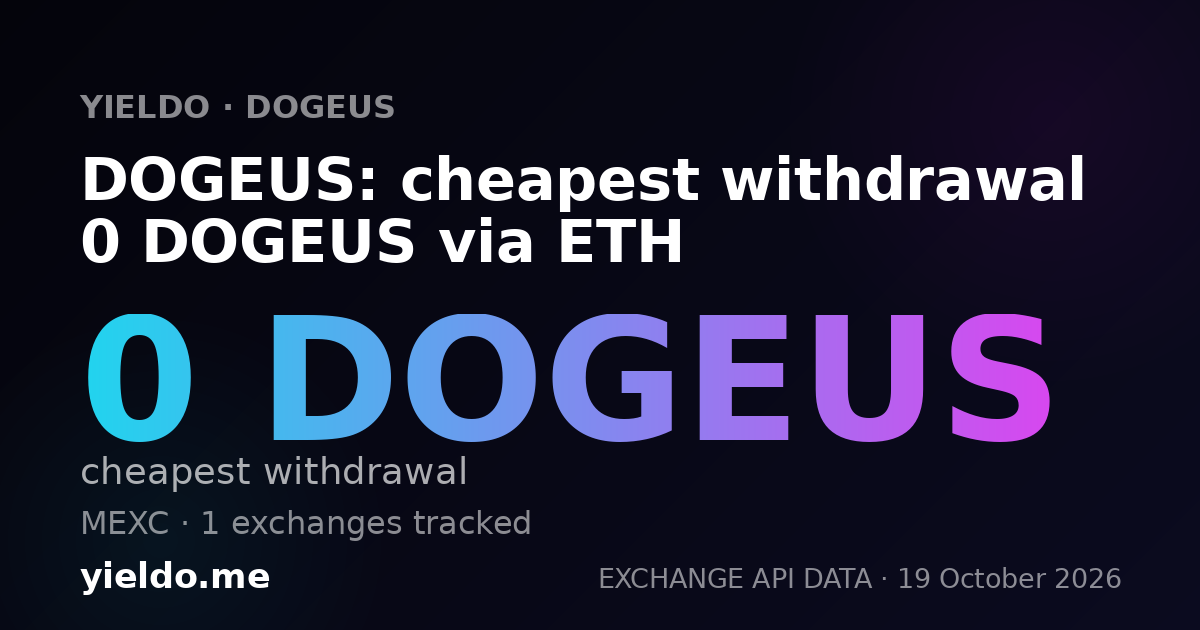 DOGEUS: cheapest withdrawal 0 DOGEUS via ETH