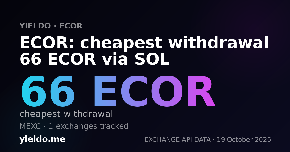 ECOR: cheapest withdrawal 66 ECOR via SOL