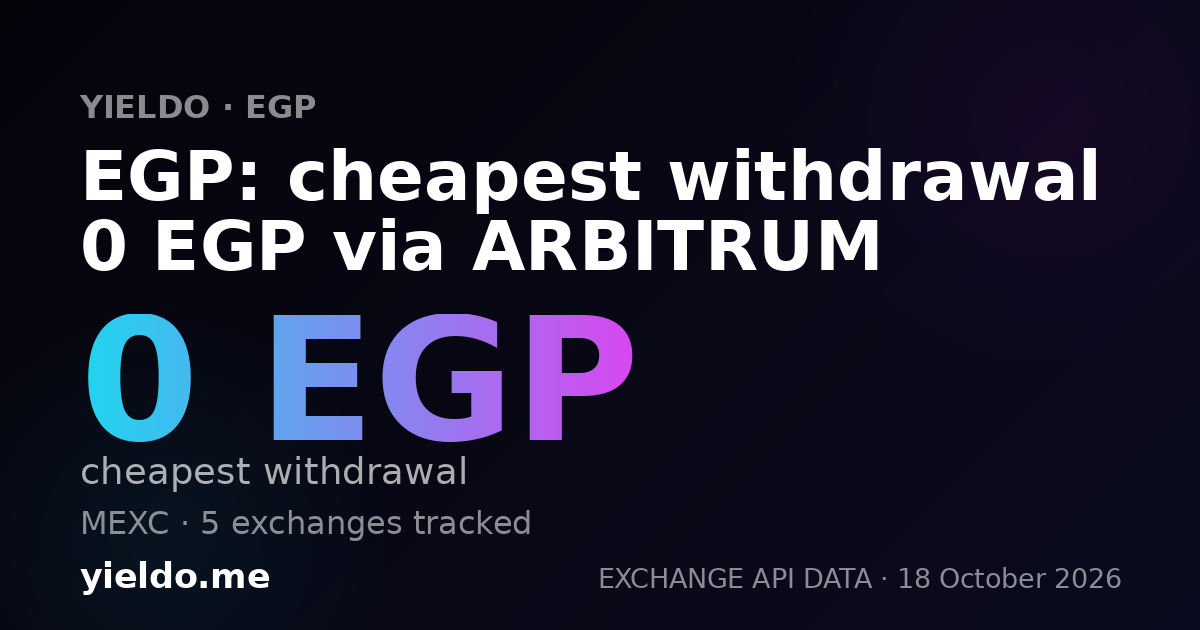 EGP: cheapest withdrawal 0 EGP via ARBITRUM