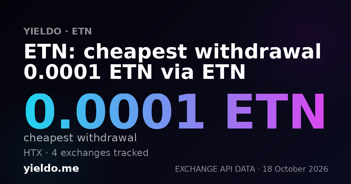 ETN: cheapest withdrawal 0.0001 ETN via ETN