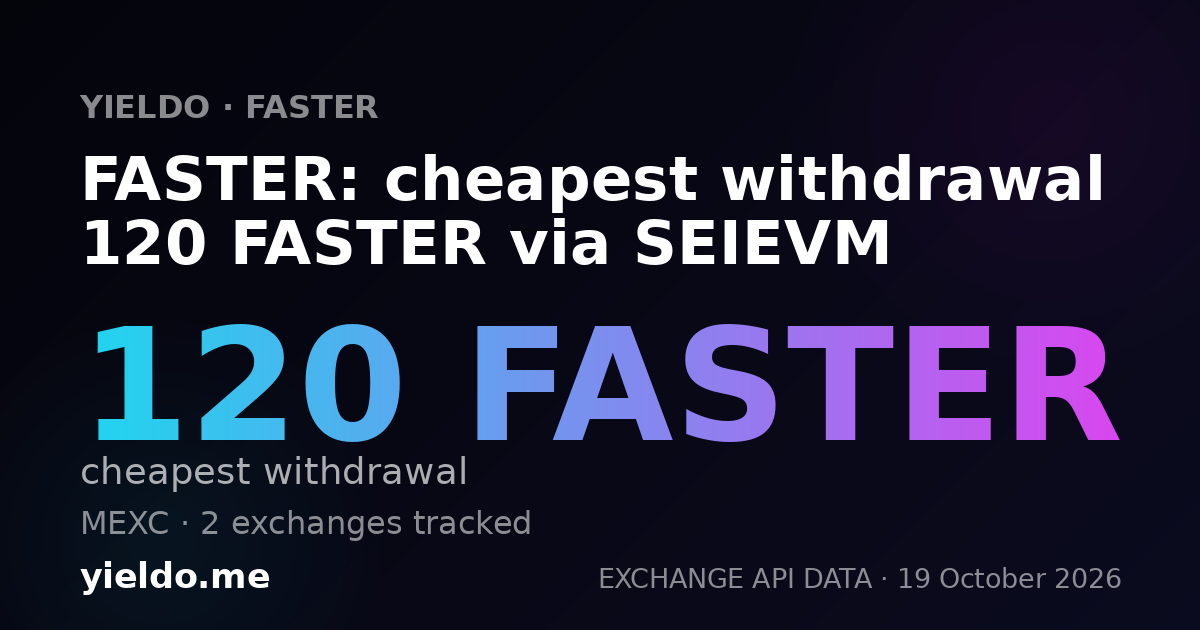 FASTER: cheapest withdrawal 120 FASTER via SEIEVM