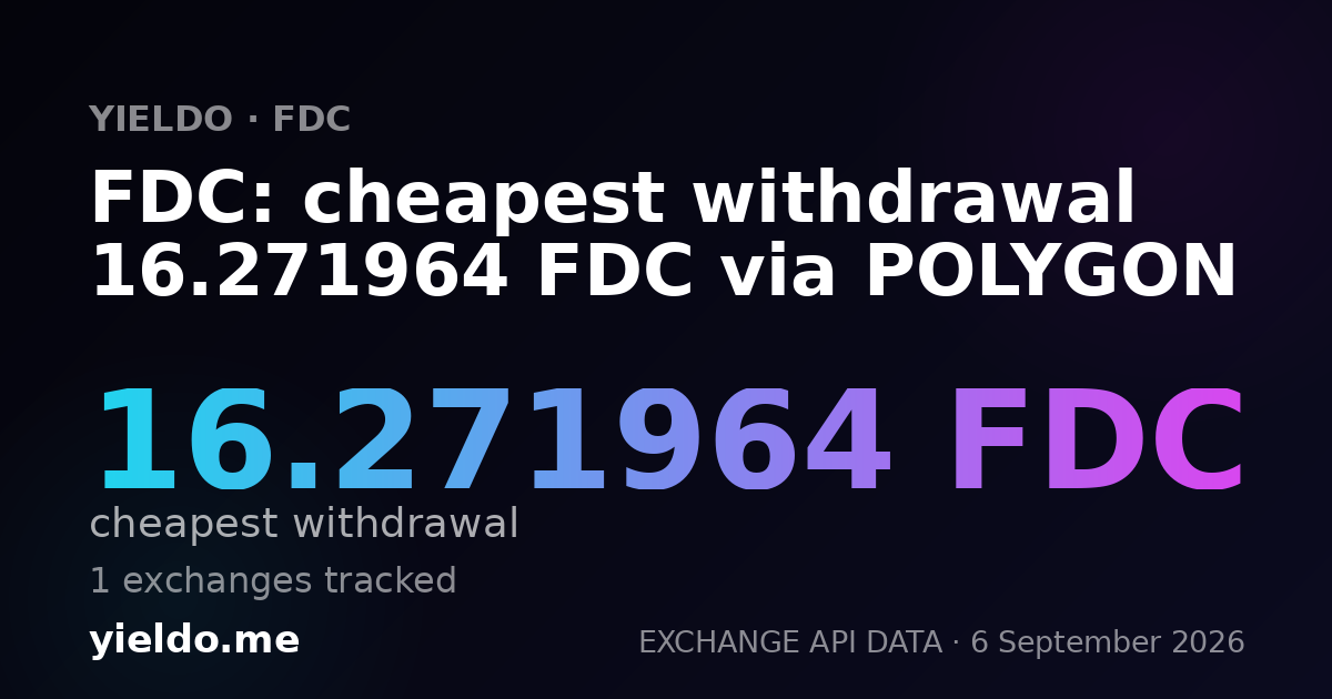 FDC: cheapest withdrawal 16.271964 FDC via POLYGON