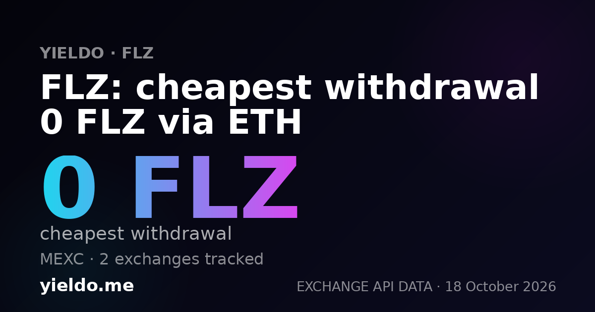 FLZ: cheapest withdrawal 0 FLZ via ETH