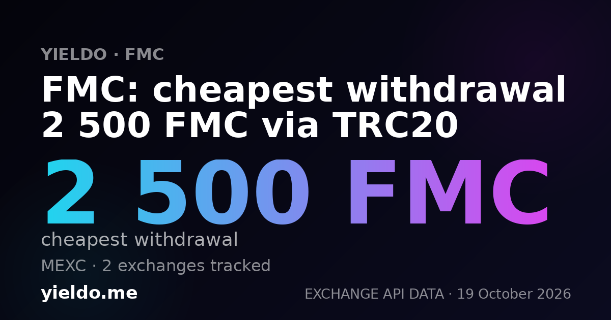 FMC: cheapest withdrawal 2 500 FMC via TRC20