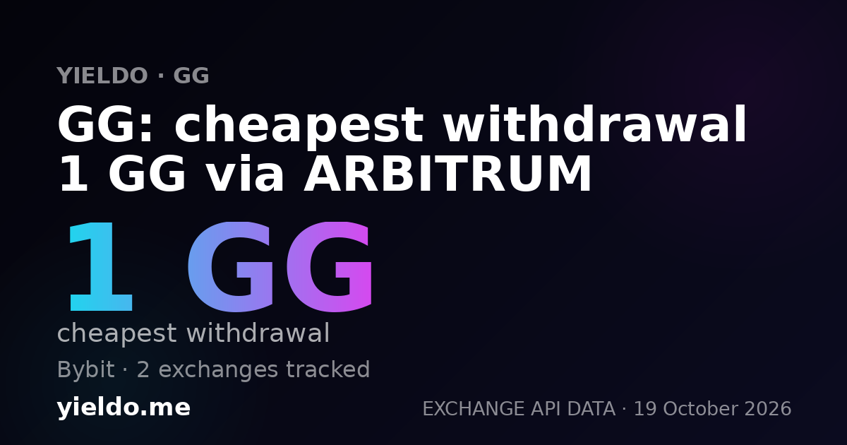 GG: cheapest withdrawal 1 GG via ARBITRUM