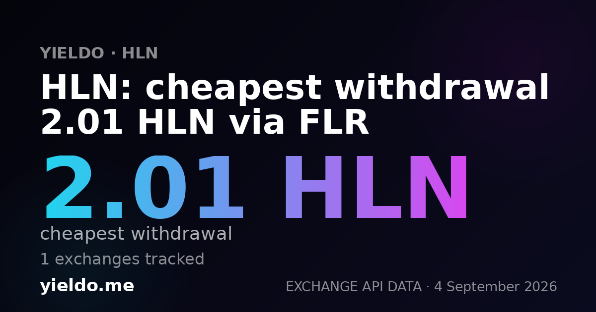 HLN: cheapest withdrawal 2.01 HLN via FLR