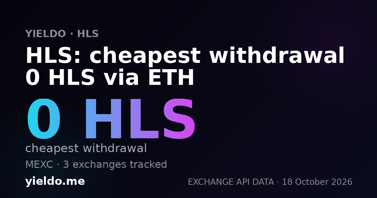 HLS: cheapest withdrawal 0 HLS via ETH