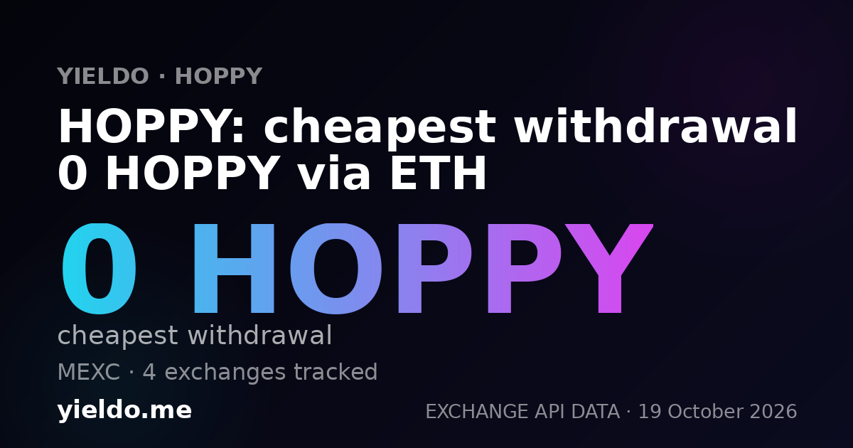 HOPPY: cheapest withdrawal 0 HOPPY via ETH