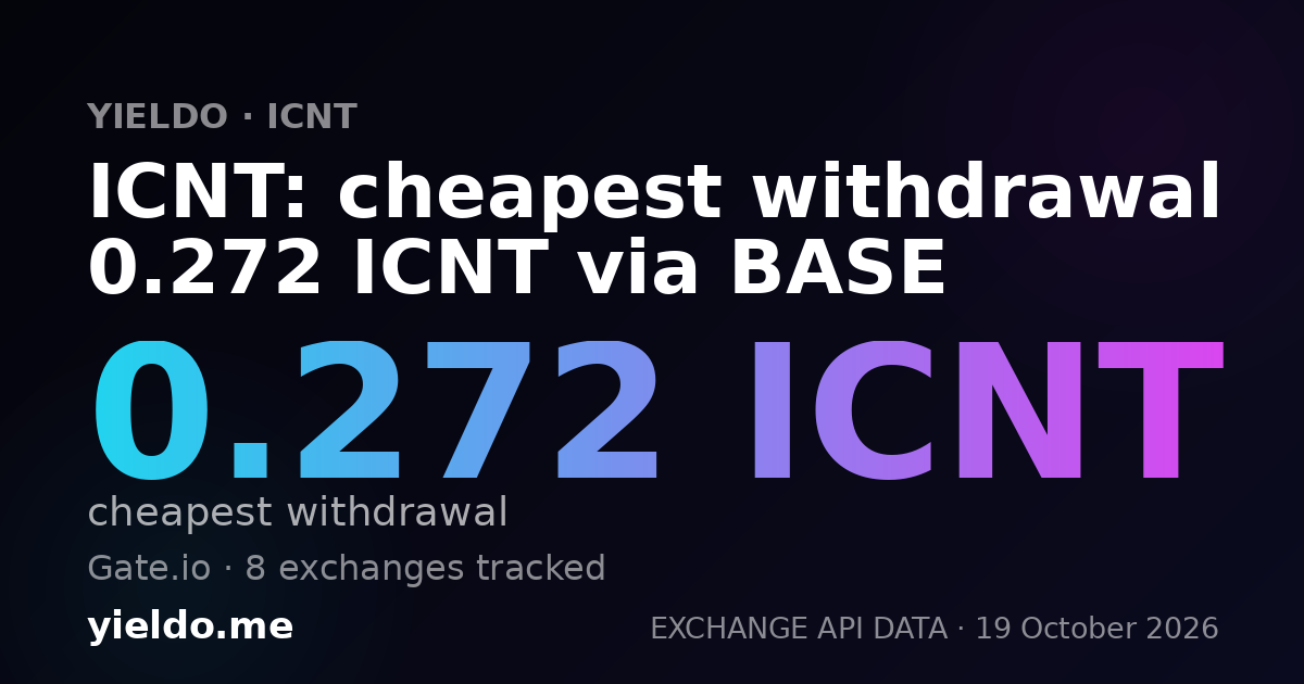 ICNT: cheapest withdrawal 0.272 ICNT via BASE