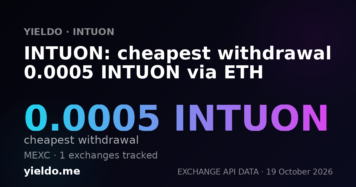 INTUON: cheapest withdrawal 0.0005 INTUON via ETH