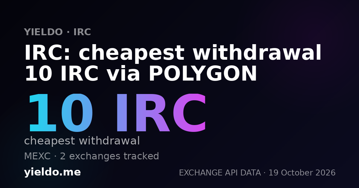 IRC: cheapest withdrawal 10 IRC via POLYGON
