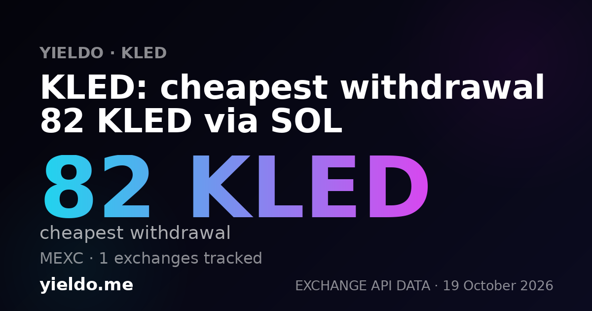 KLED: cheapest withdrawal 82 KLED via SOL