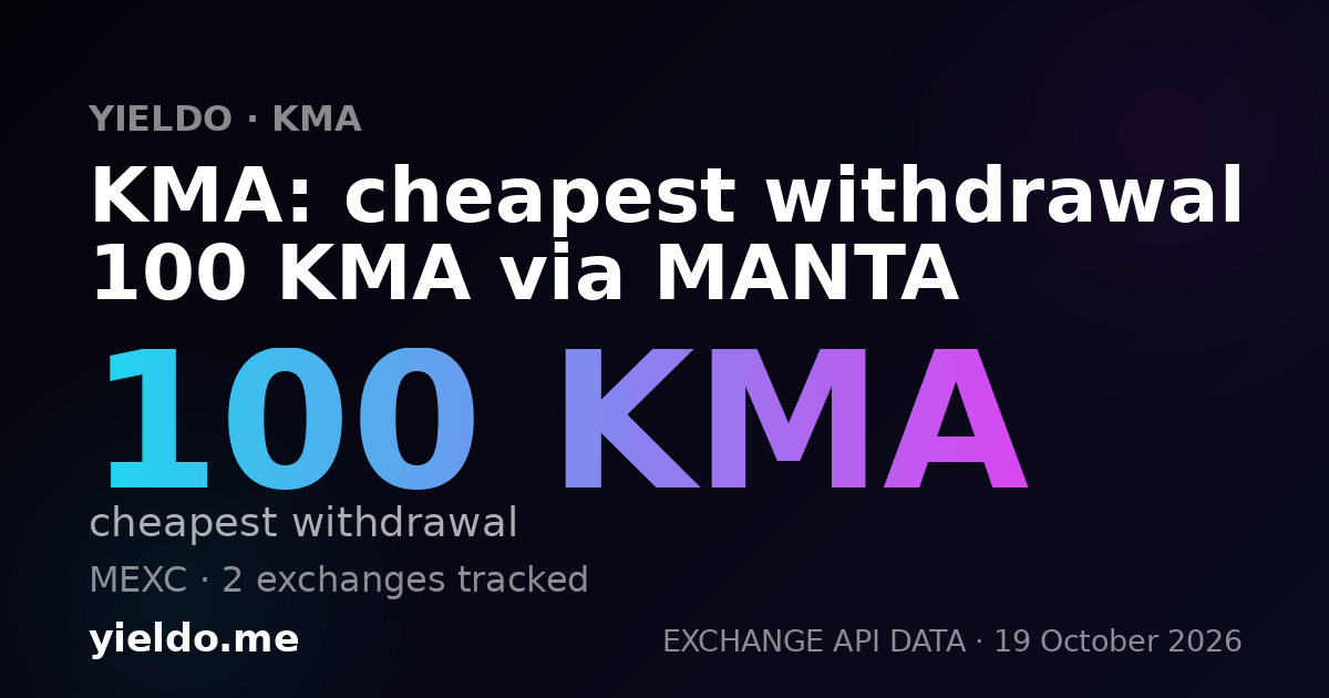 KMA: cheapest withdrawal 100 KMA via MANTA