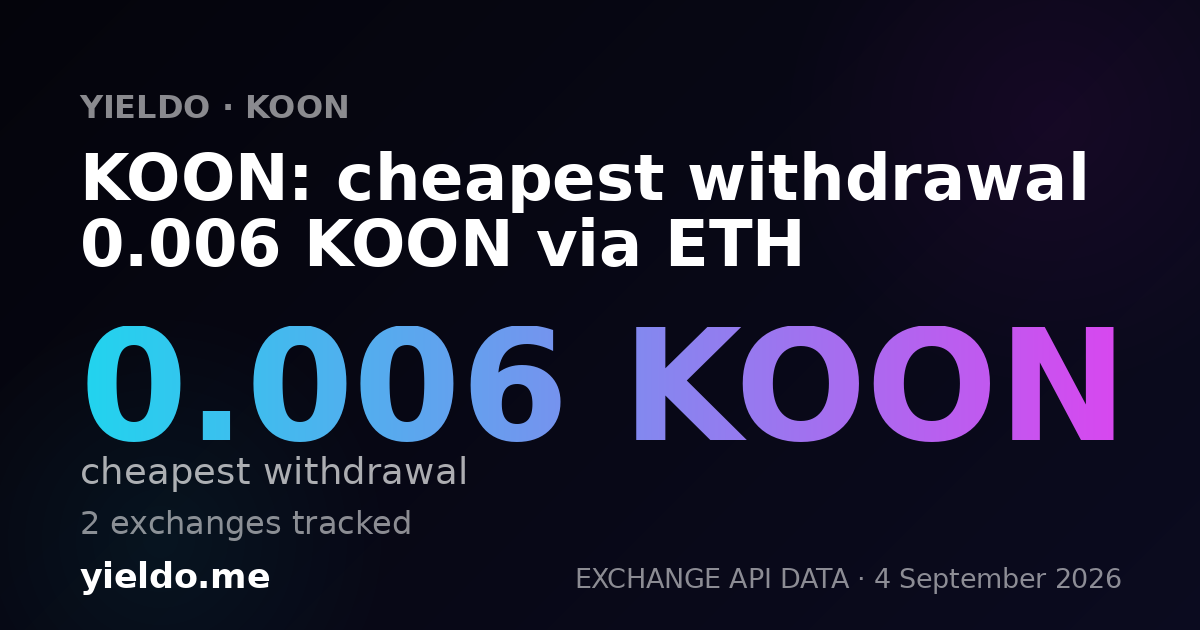 KOON: cheapest withdrawal 0.006 KOON via ETH