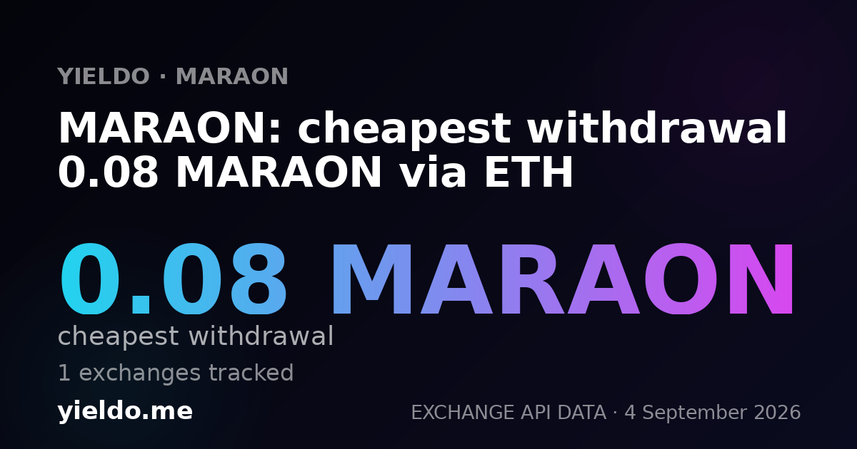 MARAON: cheapest withdrawal 0.08 MARAON via ETH