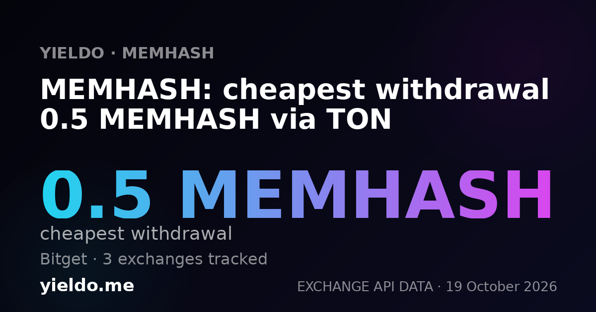 MEMHASH: cheapest withdrawal 0.5 MEMHASH via TON