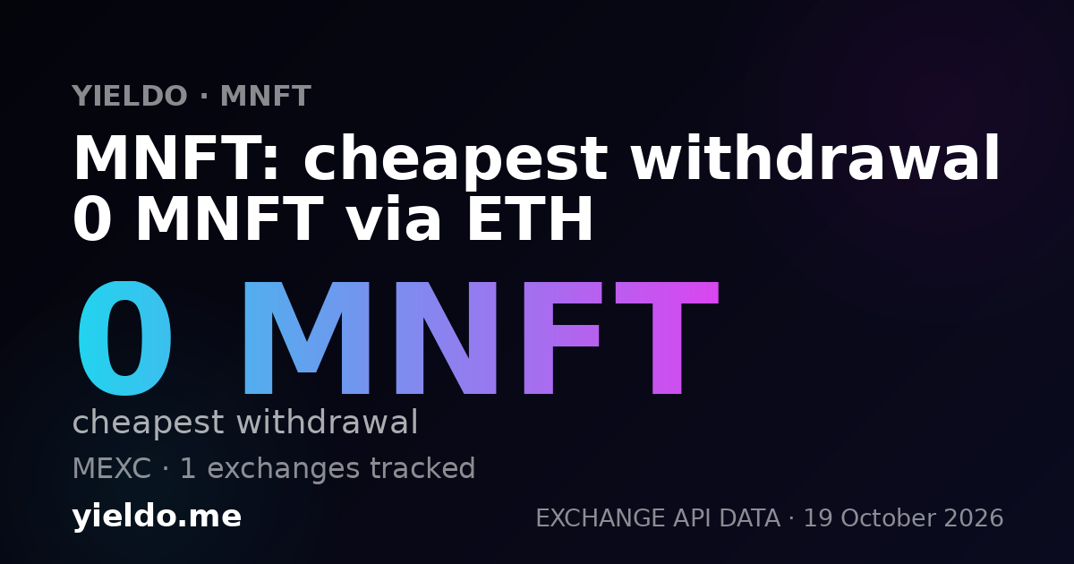 MNFT: cheapest withdrawal 0 MNFT via ETH