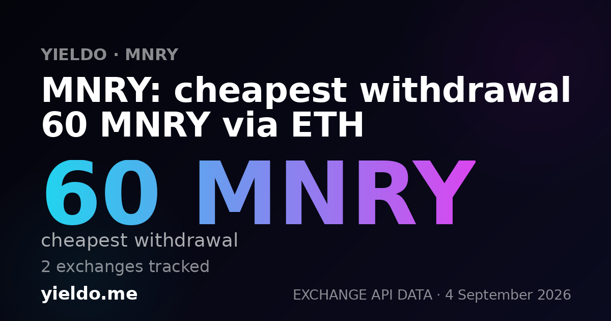 MNRY: cheapest withdrawal 60 MNRY via ETH