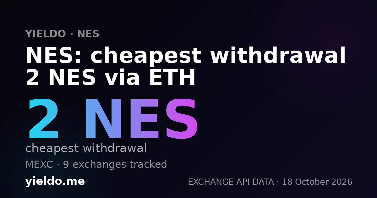 NES: cheapest withdrawal 2 NES via ETH