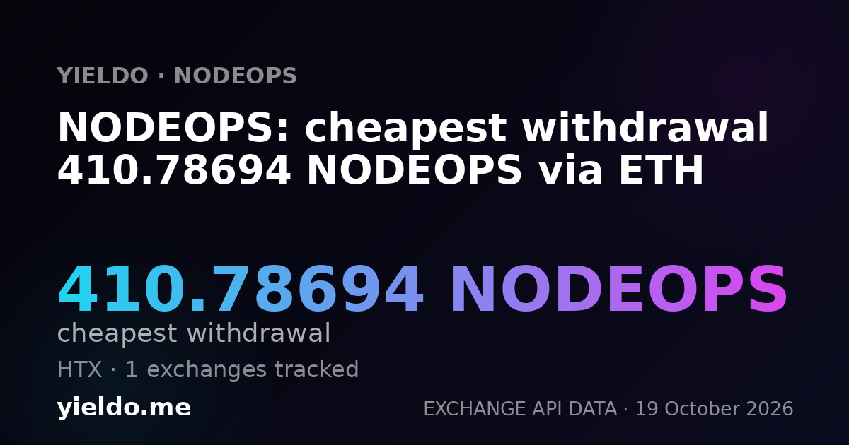 NODEOPS: cheapest withdrawal 410.78694 NODEOPS via ETH