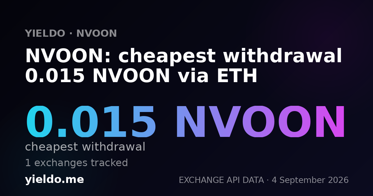 NVOON: cheapest withdrawal 0.015 NVOON via ETH