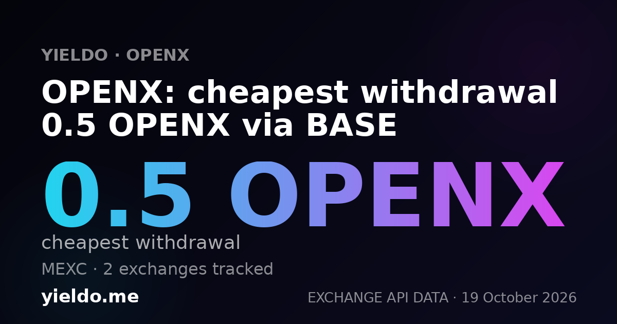 OPENX: cheapest withdrawal 0.5 OPENX via BASE