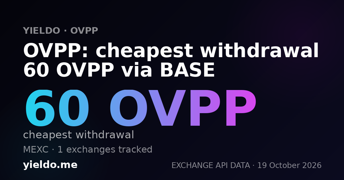 OVPP: cheapest withdrawal 60 OVPP via BASE