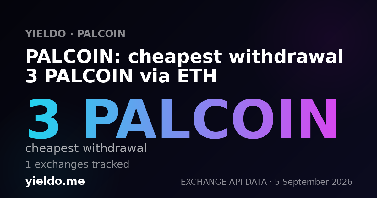 PALCOIN: cheapest withdrawal 3 PALCOIN via ETH