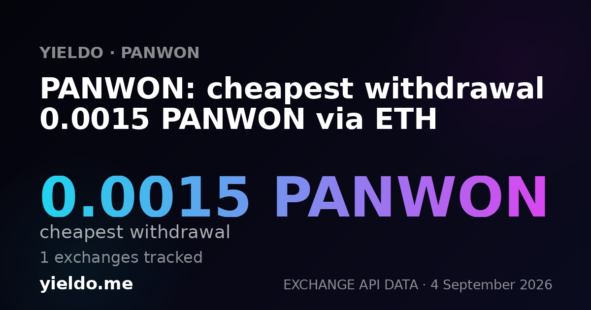 PANWON: cheapest withdrawal 0.0015 PANWON via ETH