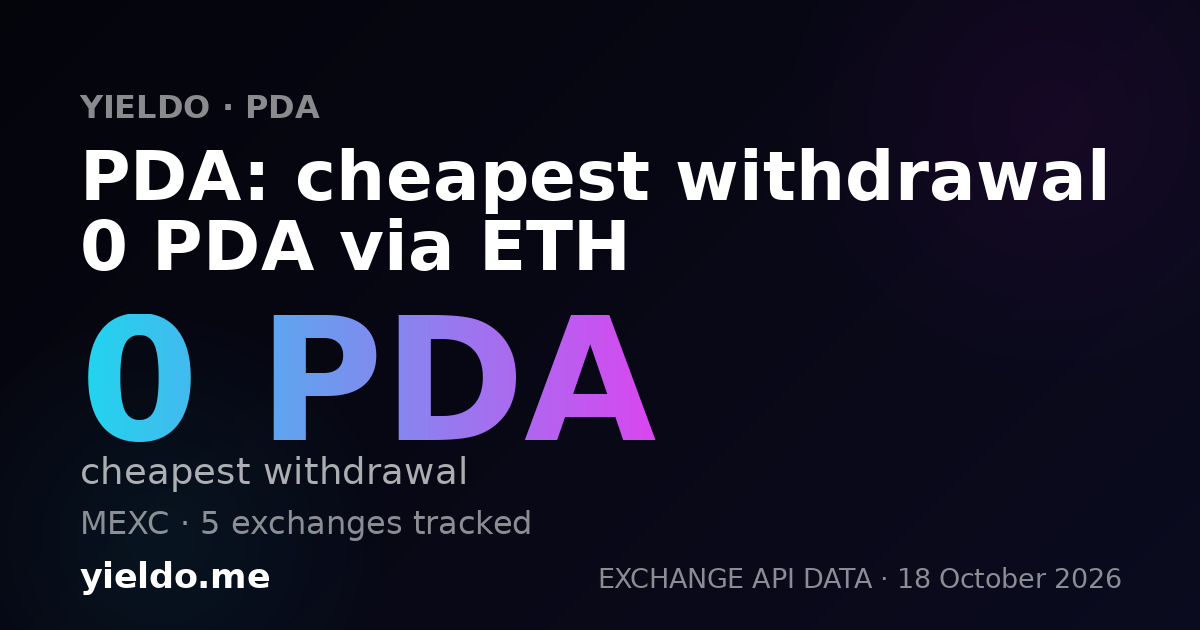 PDA: cheapest withdrawal 0 PDA via ETH