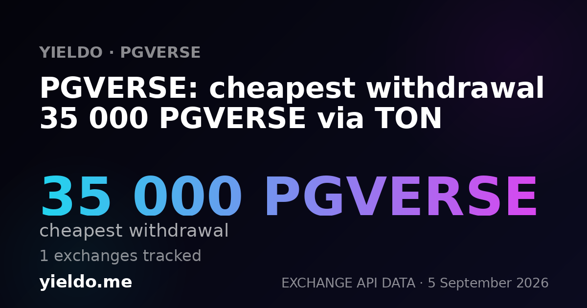PGVERSE: cheapest withdrawal 35 000 PGVERSE via TON
