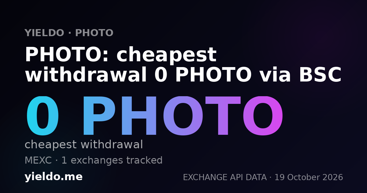 PHOTO: cheapest withdrawal 0 PHOTO via BSC