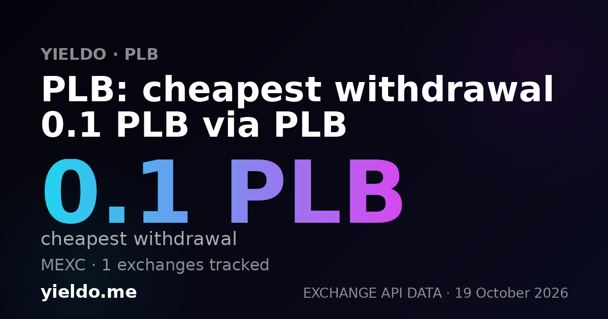 PLB: cheapest withdrawal 0.1 PLB via PLB
