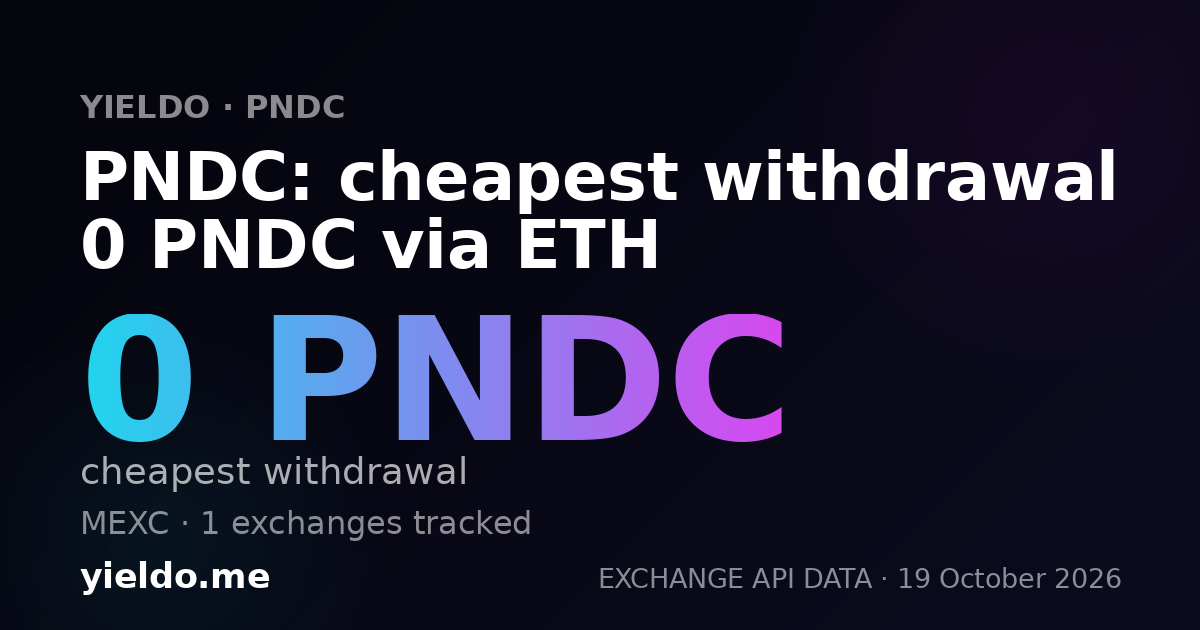 PNDC: cheapest withdrawal 0 PNDC via ETH
