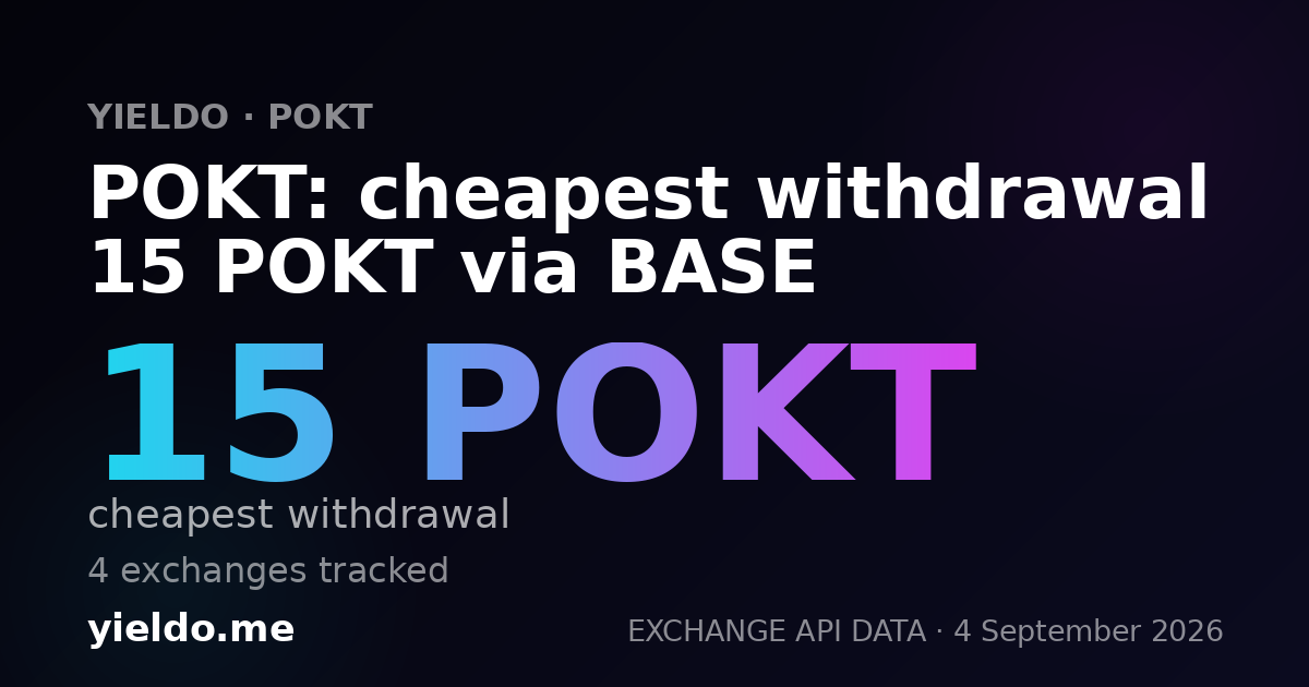 POKT: cheapest withdrawal 15 POKT via BASE