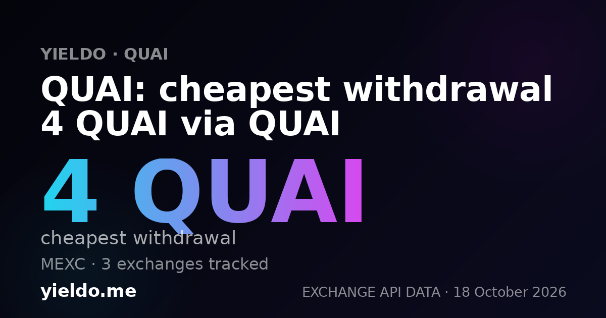 QUAI: cheapest withdrawal 4 QUAI via QUAI