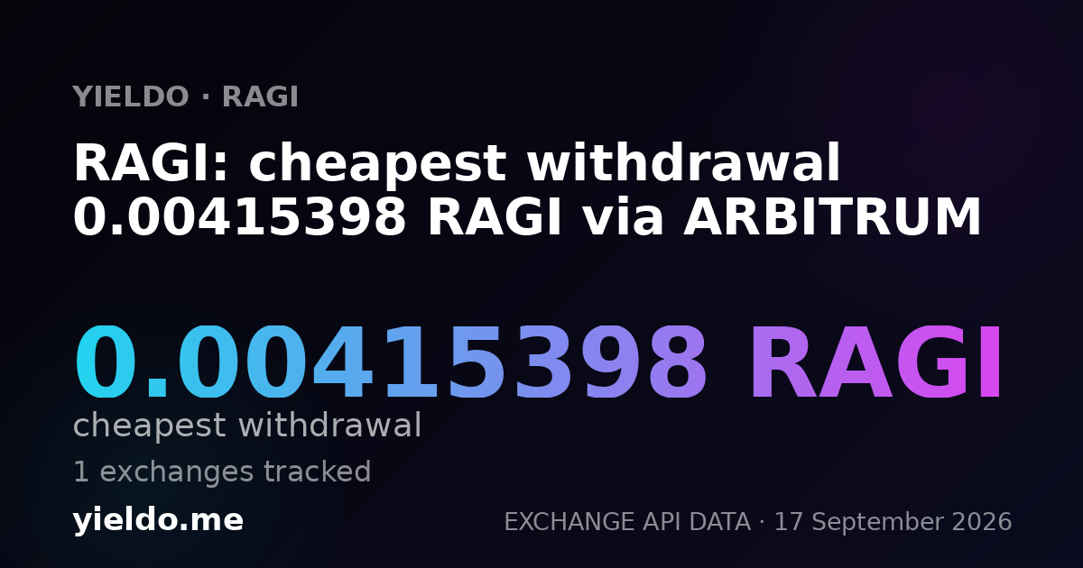 RAGI: cheapest withdrawal 0.00415398 RAGI via ARBITRUM