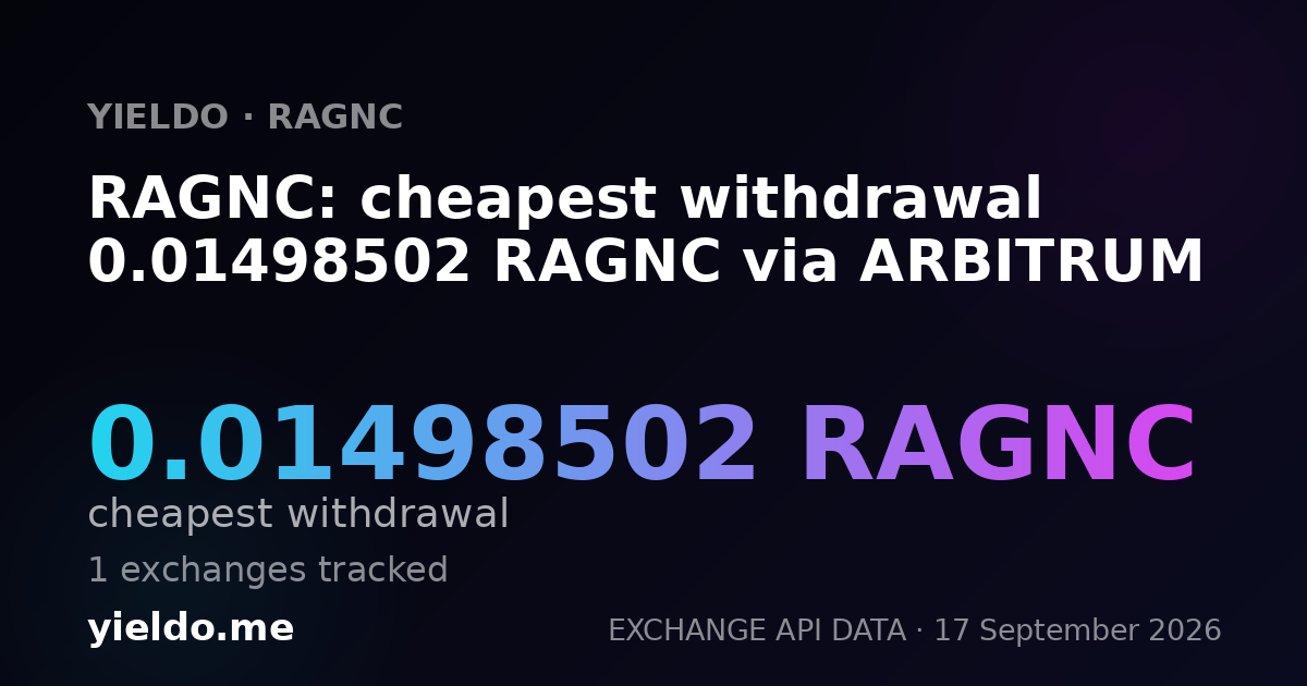 RAGNC: cheapest withdrawal 0.015 RAGNC via ARBITRUM