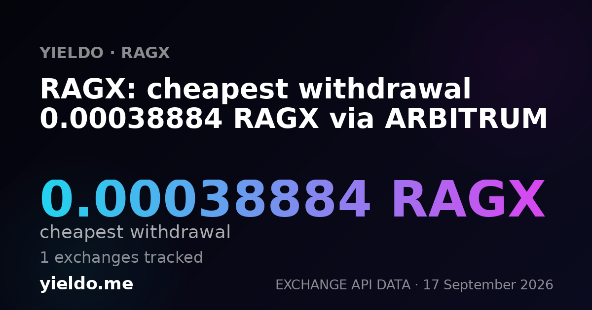 RAGX: cheapest withdrawal 0.00037975 RAGX via ARBITRUM